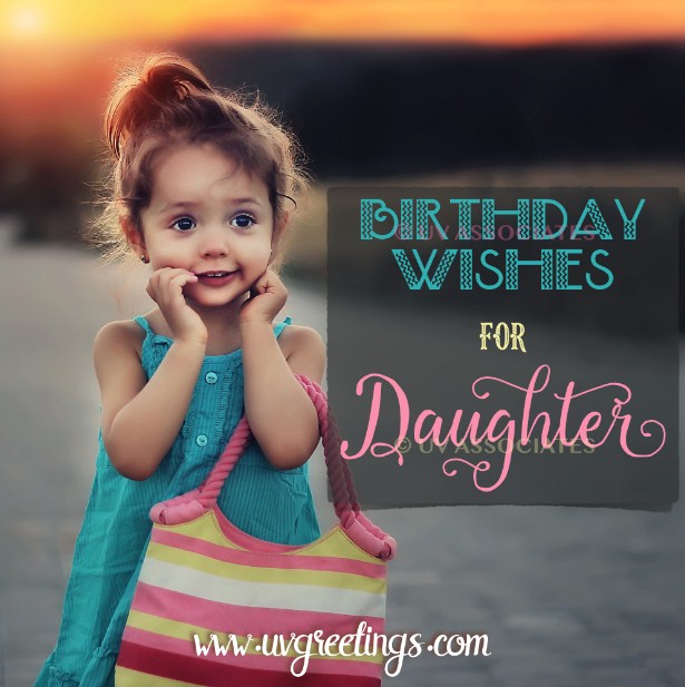 Awesome Birthday Wishes For Daughter 2022