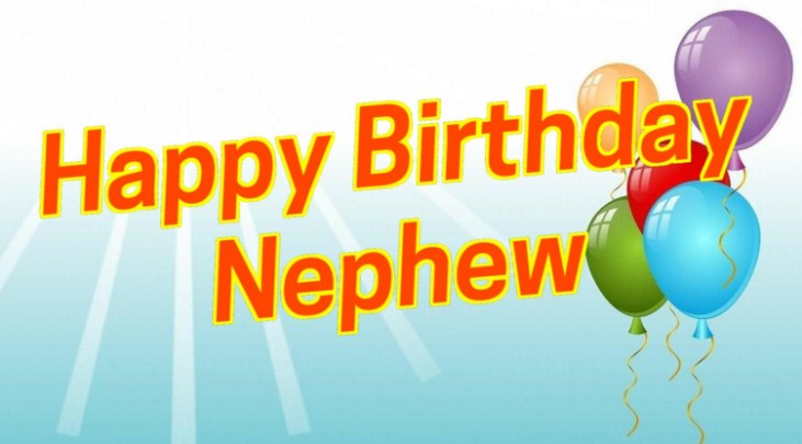 Amazing Birthday Wishes For Nephew