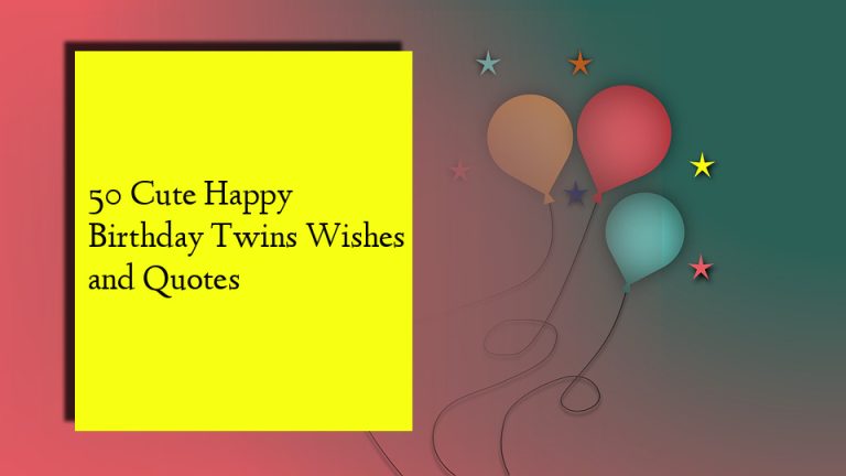 50 Cute Happy Birthday Twins Wishes and Quotes